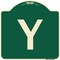 Signmission Designer Series Sign W/ Letter Y, Green & Tan Heavy-Gauge Aluminum Sign, 18" x 18", G-1818-22916 A-DES-G-1818-22916 - alternate 1